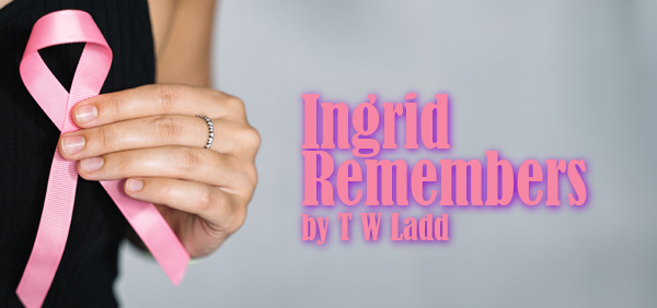 Ingrid Remembers