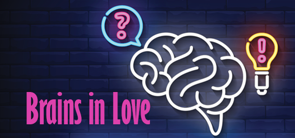 Brains in Love